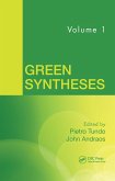 Green Syntheses, Volume 1 (eBook, ePUB)