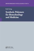 Synthetic Polymers for Biotechnology and Medicine (eBook, ePUB)