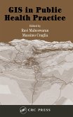 GIS in Public Health Practice (eBook, ePUB) GIS in Public Health Practice (eBook, ePUB)