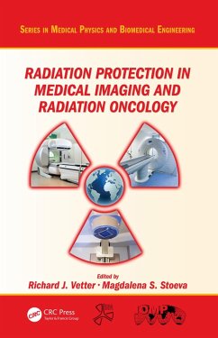 Radiation Protection in Medical Imaging and Radiation Oncology (eBook, ePUB)