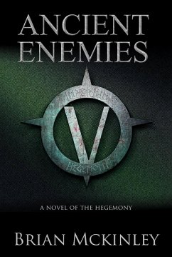 Cover Ancient Enemies: A Novel of the Hegemony (Hegemony Trilogy, #2) (eBook, ePUB)