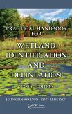 Practical Handbook for Wetland Identification and Delineation (eBook, ePUB) Practical Handbook for Wetland Identification and Delineation (eBook, ePUB)