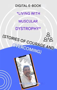 Living With Muscular Dystrophy (0001, #1) (eBook, ePUB) - Vieira, Paulo Cesar