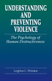 Understanding and Preventing Violence (eBook, ePUB)