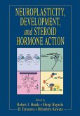 Neuroplasticity, Development, and Steroid Hormone Action (eBook, ePUB)