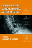 Fractures of the Cervical, Thoracic, and Lumbar Spine (eBook, ePUB)