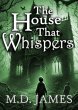 The House That Whispers (The House That... - Bild 1