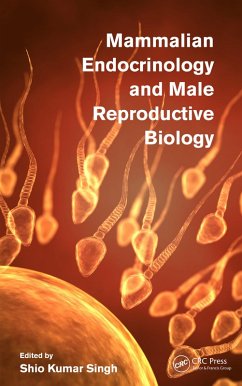 Mammalian Endocrinology and Male Reproductive Biology (eBook, ePUB)