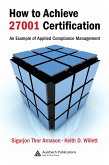 How to Achieve 27001 Certification (eBook, ePUB) How to Achieve 27001 Certification (eBook, ePUB)