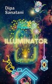 Illuminator (eBook, ePUB) Illuminator (eBook, ePUB)