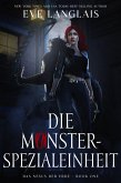 Die Monster-Spezialeinheit (Das Nexus der Erde, #1) (eBook, ePUB)