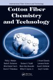 Cotton Fiber Chemistry and Technology (eBook, ePUB) Cotton Fiber Chemistry and Technology (eBook, ePUB)