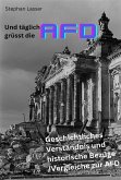 Und täglich grüßt die AfD (eBook, ePUB) Und täglich grüßt die AfD (eBook, ePUB)