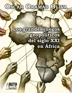 Cover Los grandes juegos geopolíticos del siglo XXI en África (eBook, ePUB)