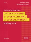 Unternehmenssteuerrecht und Steuerbilanzrecht (eBook, ePUB) Unternehmenssteuerrecht und Steuerbilanzrecht (eBook, ePUB)
