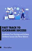 Fast Track to ClickBank Success (eBook, ePUB)