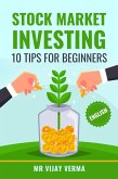 Stock Market Investing in English Stock Market Investing 10 Tips for Beginners in English (eBook, ePUB) Stock Market Investing in English Stock Market Investing 10 Tips for Beginners in English (eBook, ePUB)