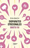 Disparates emocionales (eBook, ePUB) Disparates emocionales (eBook, ePUB)