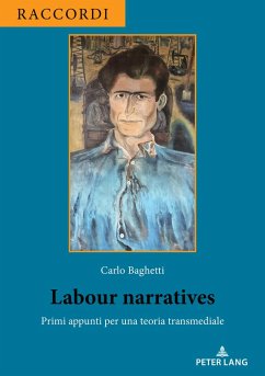 Labour Narratives (eBook, ePUB) - Baghetti, Carlo