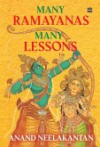 Many Ramayanas, Many Lessons (eBook, ePUB) Many Ramayanas, Many Lessons (eBook, ePUB)