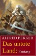 Das untote Land: Fantasy (eBook, ePUB) - Bild 1