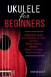 Ukulele for Beginners: A Beginners... - Bild 1