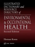 Illustrated Dictionary and Resource Directory of Environmental and Occupational Health, Second Edition (eBook, ePUB)