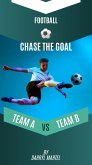 Chase The Goal (1, #1) (eBook, ePUB)