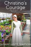 Christina's Courage (Plain Paths, #1) (eBook, ePUB) Christina's Courage (Plain Paths, #1) (eBook, ePUB)