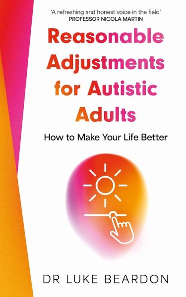 Reasonable Adjustments for Autistic Adults (eBook, ePUB) Reasonable Adjustments for Autistic Adults (eBook, ePUB)