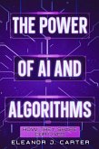 The Power of AI and Algorithms (eBook, ePUB)