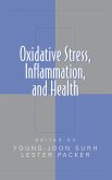 Oxidative Stress, Inflammation, and Health (eBook, ePUB) Oxidative Stress, Inflammation, and Health (eBook, ePUB)