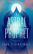 The Astral Prophet (eBook, ePUB) - Bild 1