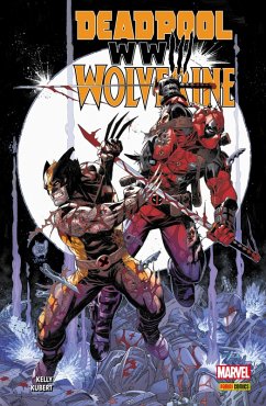 DEADPOOL & WOLVERINE - WWIII (eBook, ePUB) - Kelly, Joe