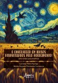 O Envelhecer em Idosos Atravessados Pelo Adoecimento: Uma Visão Psicanalítica (eBook, ePUB) O Envelhecer em Idosos Atravessados Pelo Adoecimento: Uma Visão Psicanalítica (eBook, ePUB)