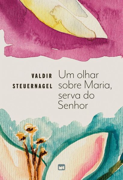 Um olhar sobre Maria, serva do Senhor (eBook, ePUB) Um olhar sobre Maria, serva do Senhor (eBook, ePUB)