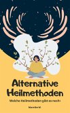 Alternative Heilmethoden (eBook, ePUB)