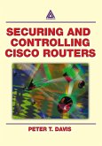 Securing and Controlling Cisco Routers (eBook, ePUB) Securing and Controlling Cisco Routers (eBook, ePUB)