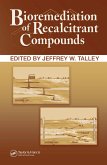 Bioremediation of Recalcitrant Compounds (eBook, ePUB)