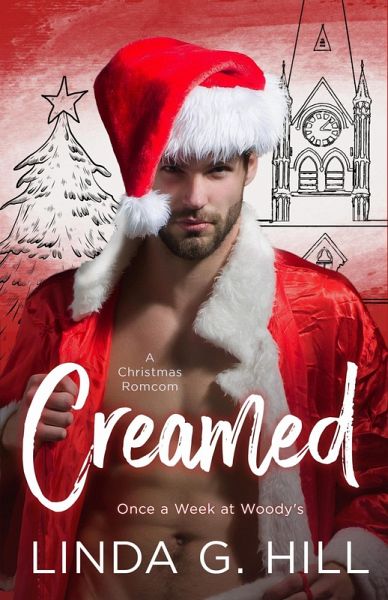 Creamed: A Christmas Romcom (Once a Week at Woody's) (eBook, ePUB) Creamed: A Christmas Romcom (Once a Week at Woody's) (eBook, ePUB)