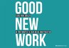 GOOD NEW WORK (eBook, ePUB) - Bild 1