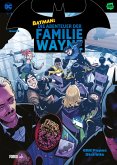 Batman: Die Abenteuer der Familie Wayne - Bd. 2 (eBook, ePUB) Batman: Die Abenteuer der Familie Wayne - Bd. 2 (eBook, ePUB)