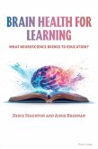 Brain Health for Learning (eBook, PDF) Brain Health for Learning (eBook, PDF)
