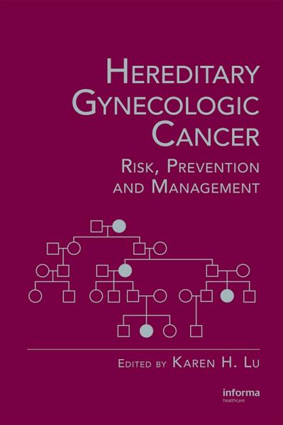 Hereditary Gynecologic Cancer (eBook, ePUB) Hereditary Gynecologic Cancer (eBook, ePUB)