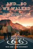 And...So We Walked: The Inspirational Story of a Couple's Walk Across America (eBook, ePUB)