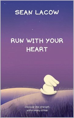Cover Run with Your Heart (eBook, ePUB)