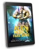 Alien Rebel's Fake Bride (Draconian Warriors, #13) (eBook, ePUB) Alien Rebel's Fake Bride (Draconian Warriors, #13) (eBook, ePUB)