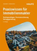 Praxiswissen für Immobilienmakler (eBook, PDF) Praxiswissen für Immobilienmakler (eBook, PDF)