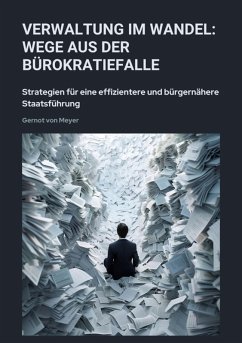 Cover Verwaltung im Wandel: Wege aus der Bürokratiefalle (eBook, ePUB)