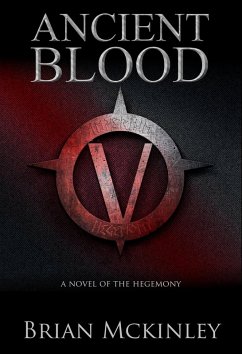 Cover Ancient Blood: A Novel of the Hegemony (Hegemony Trilogy) (eBook, ePUB)